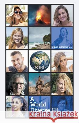 A World Diverse III: In Need of Help David Edmond 9781525520167 FriesenPress - książka