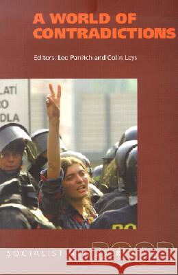 A World of Contradictions: Socialist Register 2002 Leo Panitch, Colin Leys 9781583670491 Monthly Review Press,U.S. - książka