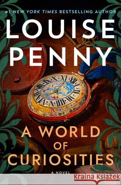 A World of Curiosities: A Novel Louise Penny 9781250145291 St. Martin's Publishing Group - książka