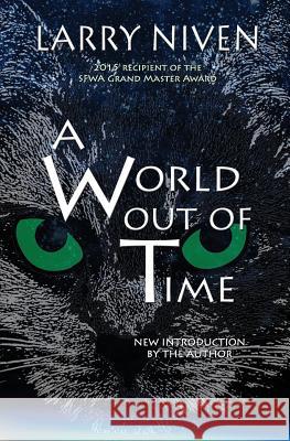 A World Out Of Time Niven, Larry 9781625781581 Spectrum Literary Agency, Inc. - książka