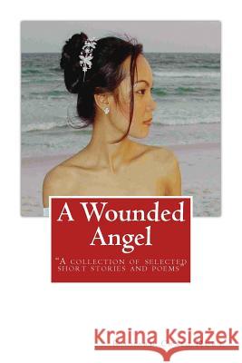 A Wounded Angel: 