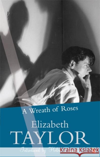 A Wreath Of Roses Elizabeth Taylor 9781844087129 Little, Brown Book Group - książka