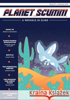 A Wrinkle in Slime: Planet Scumm #7 Donald Jacob Uitvlugt Aaron Emmel Hailey Piper 9781970154030 Spark and Fizz - książka