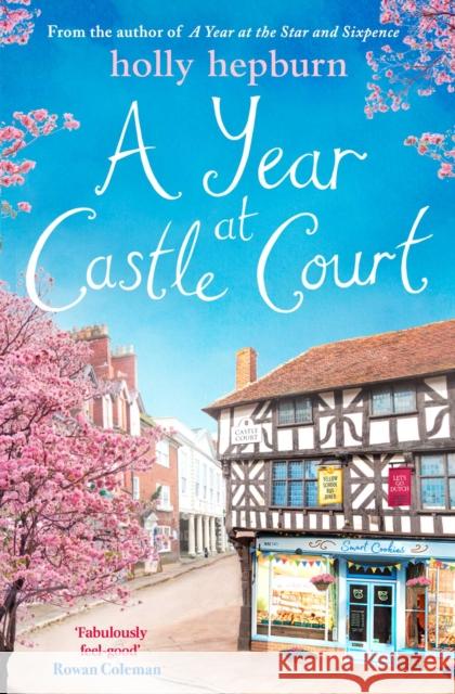 A Year at Castle Court Holly Hepburn 9781471170294 Simon & Schuster Ltd - książka