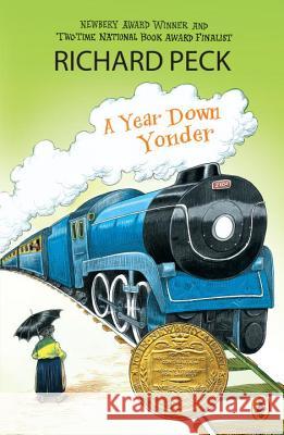 A Year Down Yonder Richard Peck Richard Peck Don Freeman 9780142300701 Puffin Books - książka