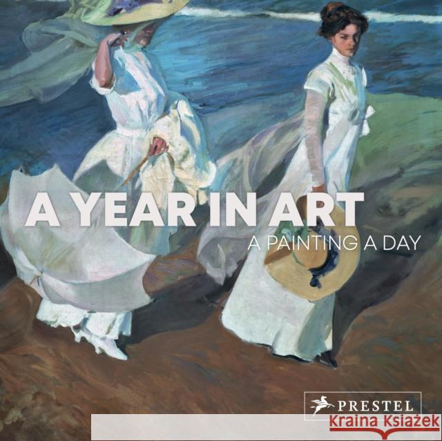 A Year in Art: A Painting A Day  9783791389110 Prestel - książka