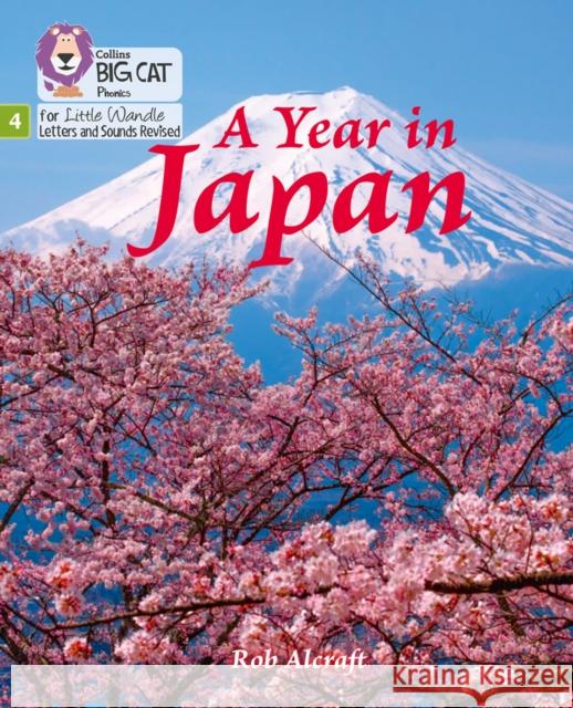 A Year in Japan: Phase 4 Set 2 Alcraft, Rob 9780008504120 HarperCollins Publishers - książka