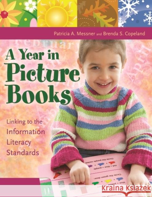 A Year in Picture Books: Linking to the Information Literacy Standards Copeland, Brenda S. 9781591584957 Libraries Unlimited - książka