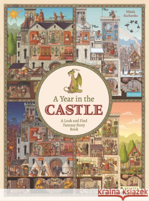 A Year in the Castle: A Look and Find Fantasy Story Book Nikola Kucharska 9783791375656 Prestel Junior - książka