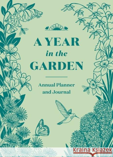 A Year in the Garden: A Guided Journal Montenegro, Nina 9781604698282 Workman Publishing - książka