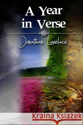 A Year in Verse Jonathan Lovelace Jasmine Ruigrok 9781503147188 Createspace - książka