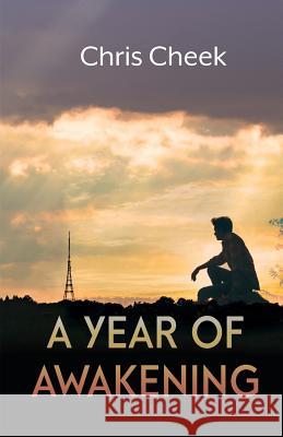 A Year of Awakening Chris Cheek 9781999647926 2fm Limited - książka