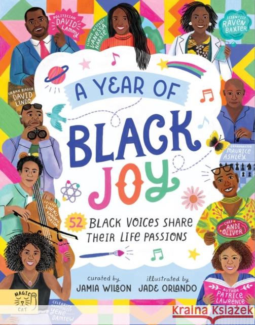 A Year of Black Joy: 52 Black Voices Share Their Life Passions Jamia Wilson 9781915569028 Magic Cat Publishing - książka