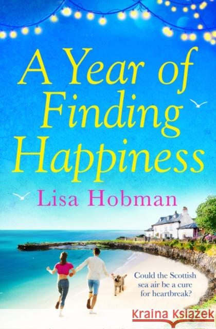 A Year of Finding Happiness Lisa Hobman 9781035903535 Bloomsbury Publishing PLC - książka