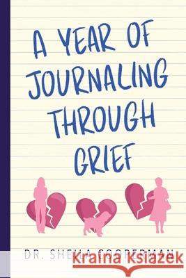 A Year of Journaling Through Grief Sheila Cooperman 9781963117592 Spring Cedars LLC - książka