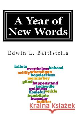 A Year of New Words Edwin L. Battistella 9781492864165 Createspace - książka