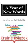 A Year of New Words Edwin L. Battistella 9781492864165 Createspace