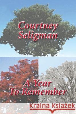 A Year To Remember Seligman Courtney Seligman 9798682941605 Independently published - książka