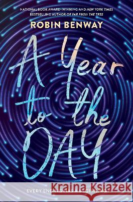 A Year to the Day Robin Benway 9780062854445 Harperteen - książka