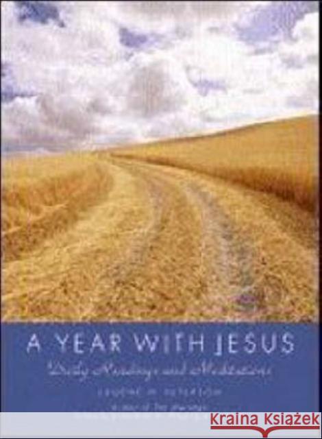 A Year With Jesus: Daily Readings And Meditations Eugene H Peterson 9780061118432 HarperOne - książka