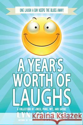 A Year's Worth Of Laughs Creative, Blue Harvest 9781522754268 Createspace Independent Publishing Platform - książka