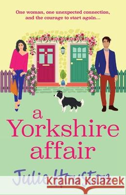 A Yorkshire Affair Julie Houston 9781835610268 Boldwood Books Ltd - książka