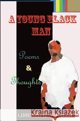 A Young Black Man Lorenzo C. Spencer 9780692529225 Spencer Truth Publishing - książka