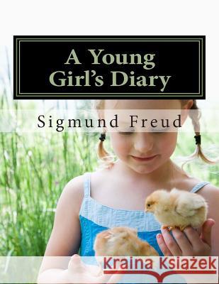 A Young Girl's Diary Sigmund Freud 9781466490420 Createspace - książka