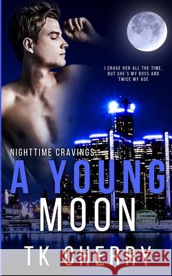 A Young Moon Tk Cherry 9781733432771 TK Cherry Fiction - książka