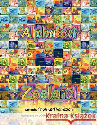 A-Z Alphabet Zooland Thomas Thompson 9781441538918 Xlibris Corporation - książka