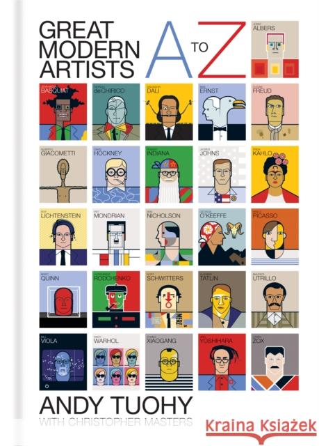 A-Z Great Modern Artists Christopher Masters 9781844037803 Octopus Publishing Group - książka