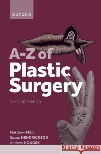A-Z of Plastic Surgery Andrew Hodges 9780192858955 Oxford University Press - książka