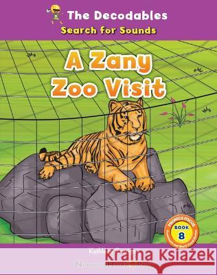 A Zany Zoo Visit Kathleen Corrigan 9781684048687 Norwood House Press - książka