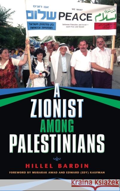 A Zionist Among Palestinians Bardin, Hillel 9780253002112 Indiana University Press - książka