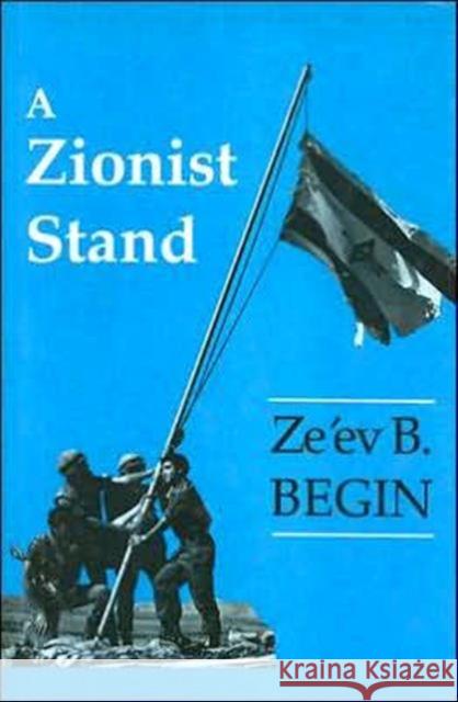 A Zionist Stand Ze'ev B. Begin 9780714645001 Frank Cass Publishers - książka