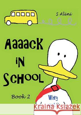 Aaaack in School S. Alini 9781506009018 Createspace - książka