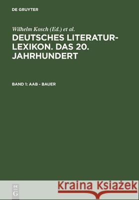 Aab - Bauer Lutz Hagestedt Wilhelm Kosch 9783908255017 K.G. Saur Verlag - książka