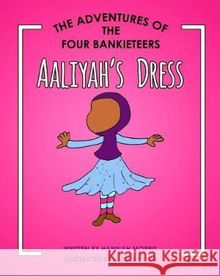 Aaliyah's Dress Hannah Morris Alex Bjelica Kit Duncan 9781912274062 Activemindcare - książka