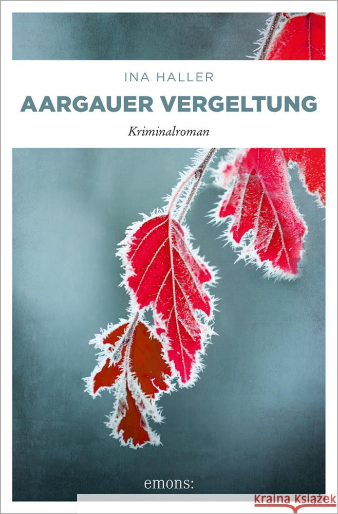 Aargauer Vergeltung Haller, Ina 9783740822217 Emons Verlag - książka