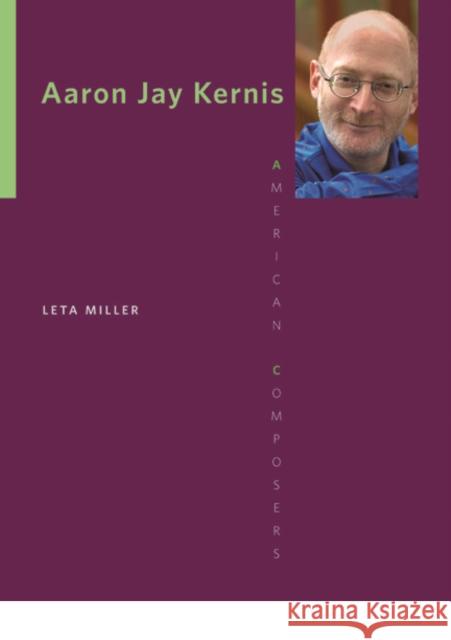 Aaron Jay Kernis Leta E. Miller 9780252080135 University of Illinois Press - książka