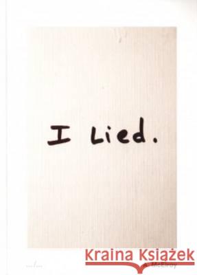 Aaron Mcelroy - I Lied: APE#037 Aaron McElroy 9789490800208 APE - książka