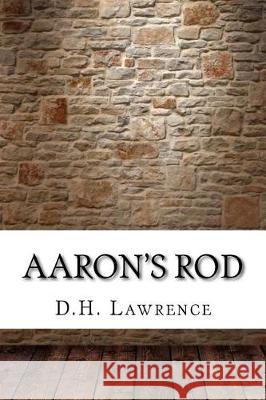 Aaron's Rod D. H. Lawrence 9781975833534 Createspace Independent Publishing Platform - książka