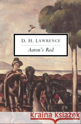 Aaron's Rod: Cambridge Lawrence Edition; Revised D. H. Lawrence Mara Kalnins Steven Vine 9780140188141 Penguin Books - książka