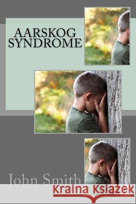 Aarskog Syndrome John Smit M. Awa 9781467924658 Createspace - książka