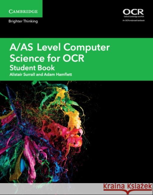 A/AS Level Computer Science for OCR Student Book Adam Hamflett 9781108412711 Cambridge University Press - książka