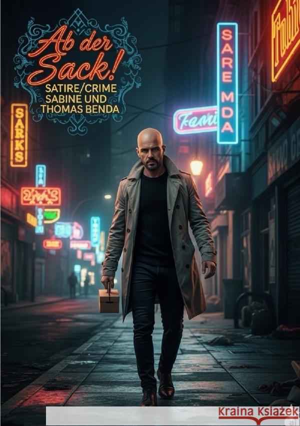 Ab der Sack! Benda, Sabine und Thomas 9783565023417 epubli - książka