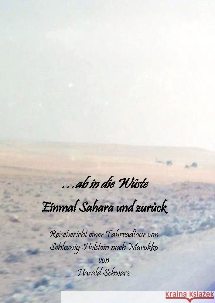 ...ab in die Wüste Schwarz, Harald 9783384045461 autorencollectif - książka