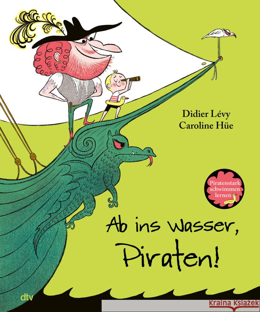 Ab ins Wasser, Piraten! Lévy, Didier 9783423766104 DTV - książka