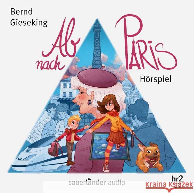 Ab nach Paris!, 1 Audio-CD : Hörspiel, Hörspiel Gieseking, Bernd 9783839849668 Argon - książka