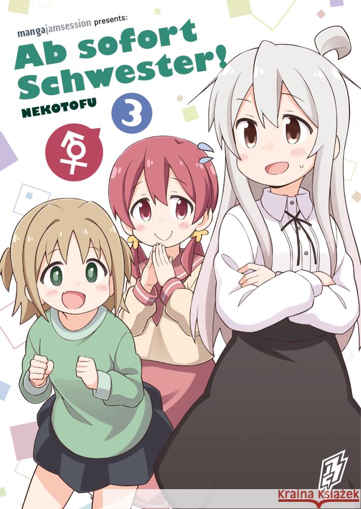 Ab sofort Schwester!. Bd.3 NEKOTOFU 9783950488036 Manga JAM Session - książka
